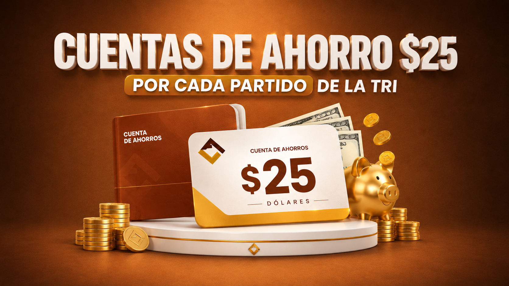 Cuentas de ahorro de $25